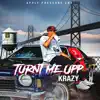 Krazy - Turnt - Single